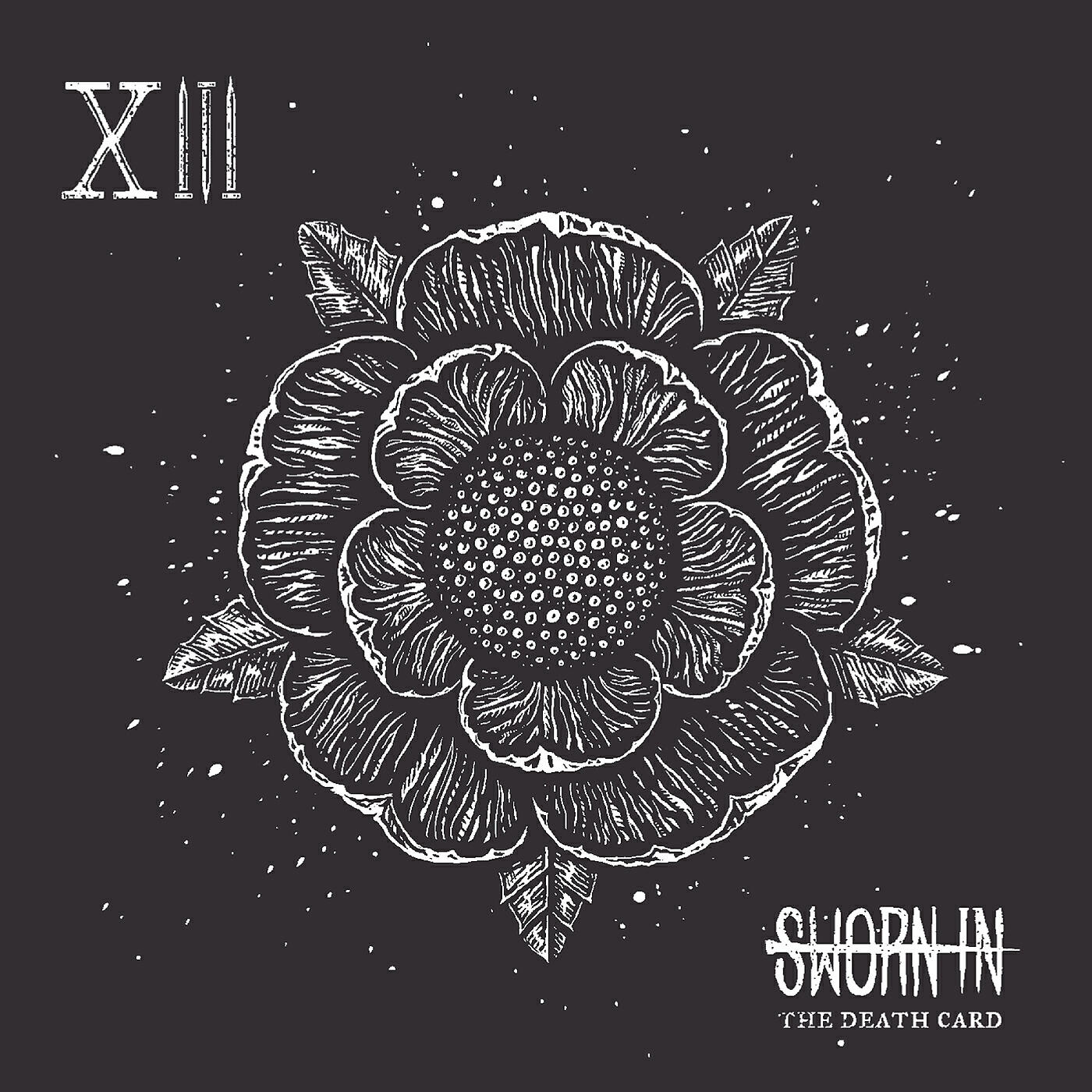 Sworn In - XIII