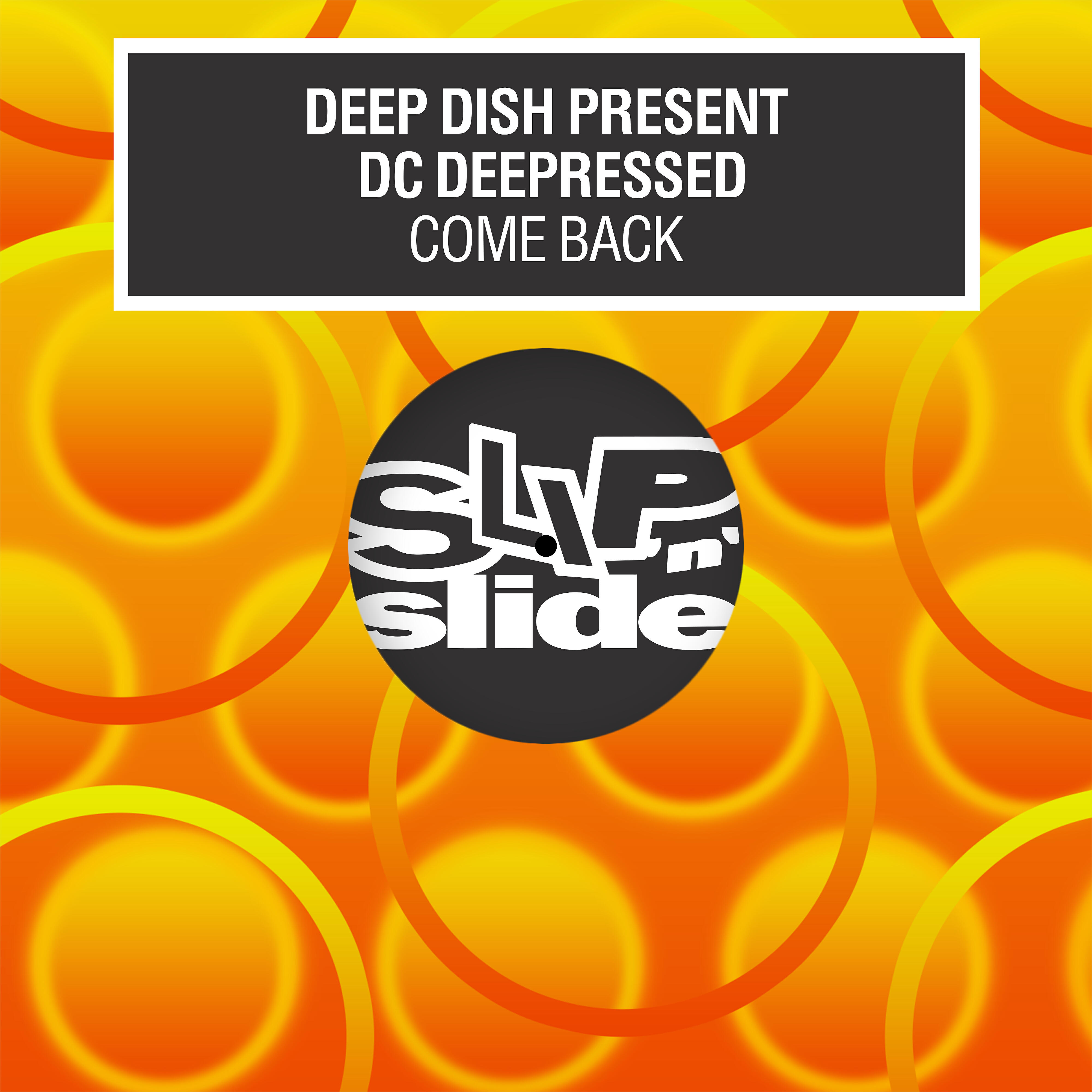 Deep Dish - Come Back (Viper Room Dub)