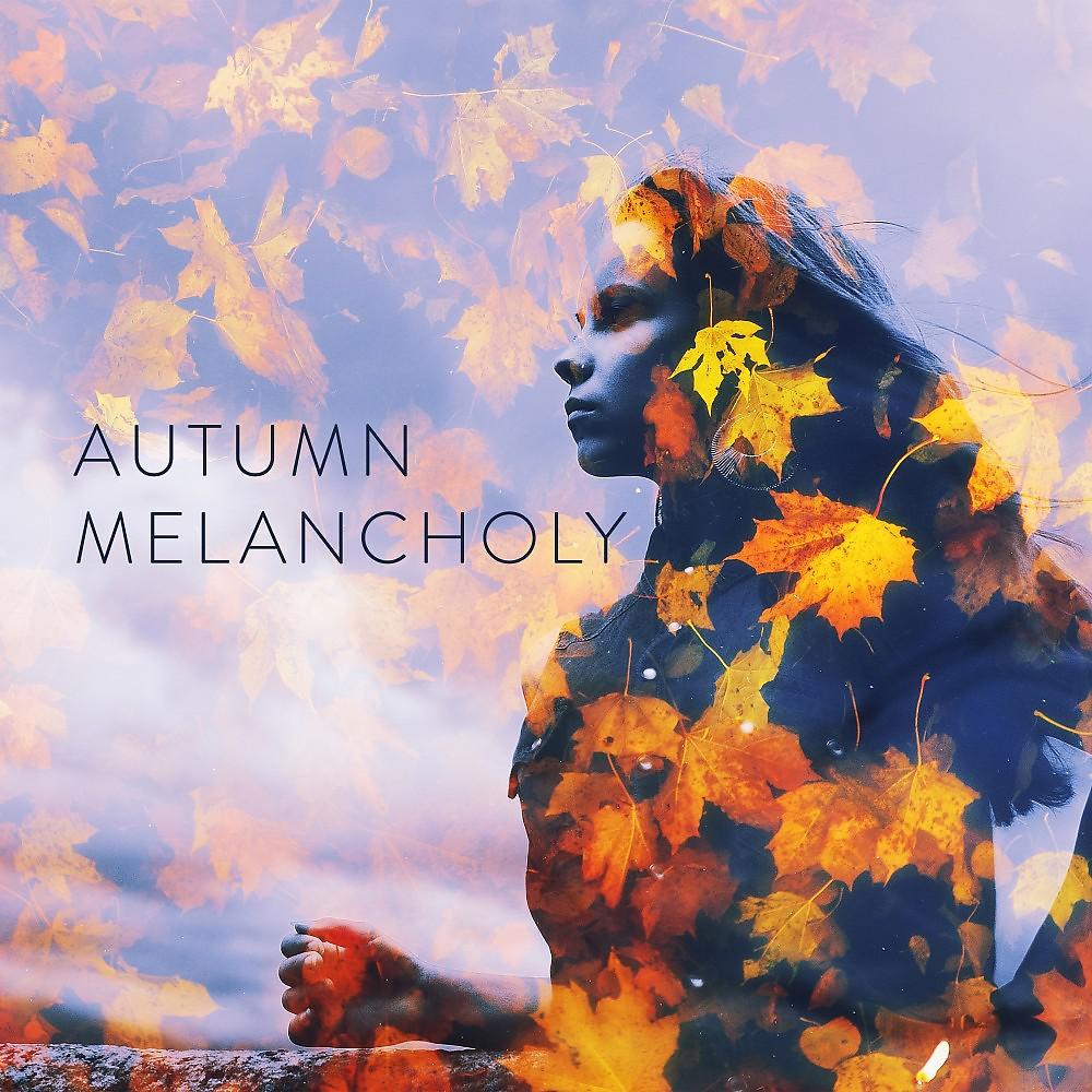 Постер альбома Autumn Melancholy