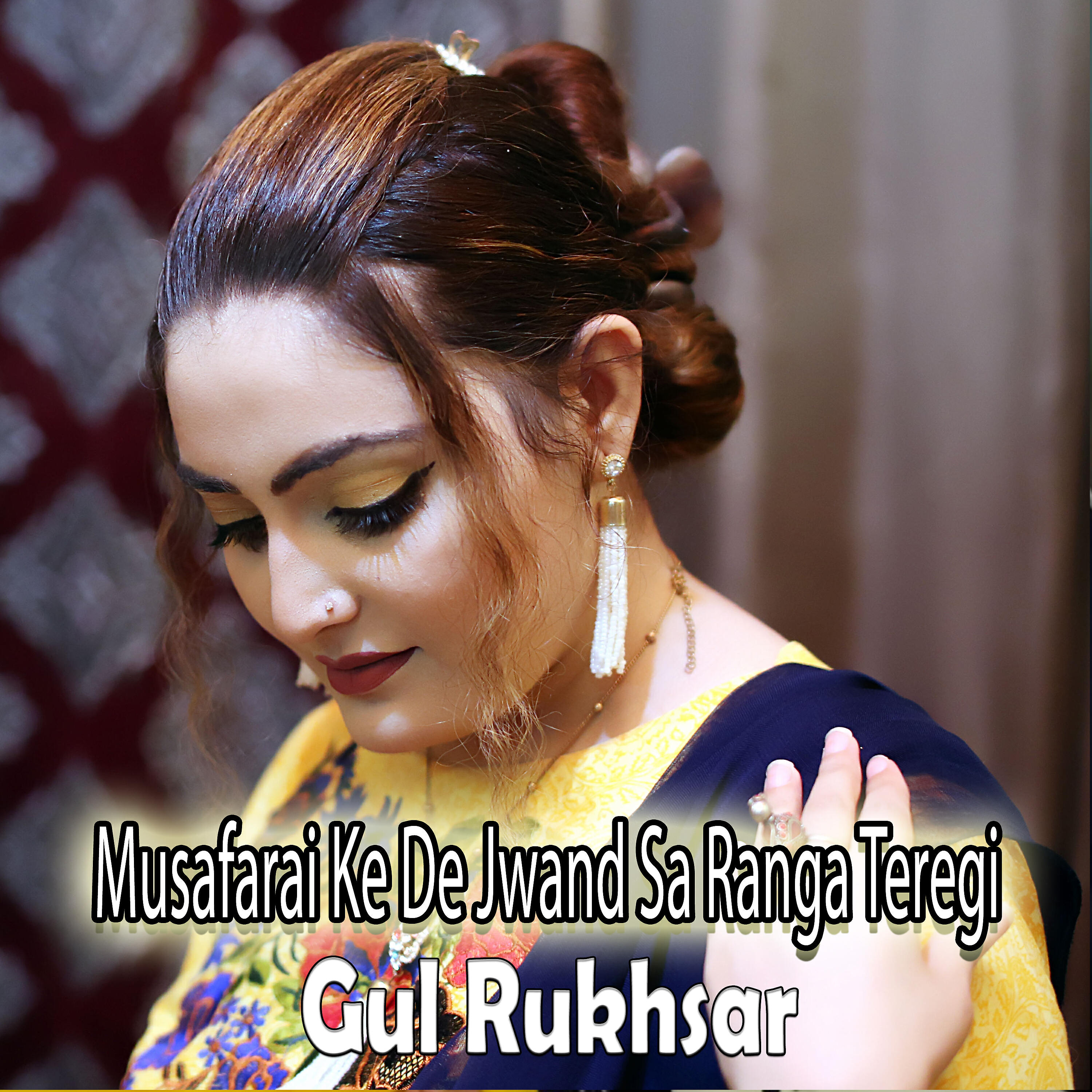 Gul Rukhsar - Musafarai Ke De Jwand Sa Ranga Teregi