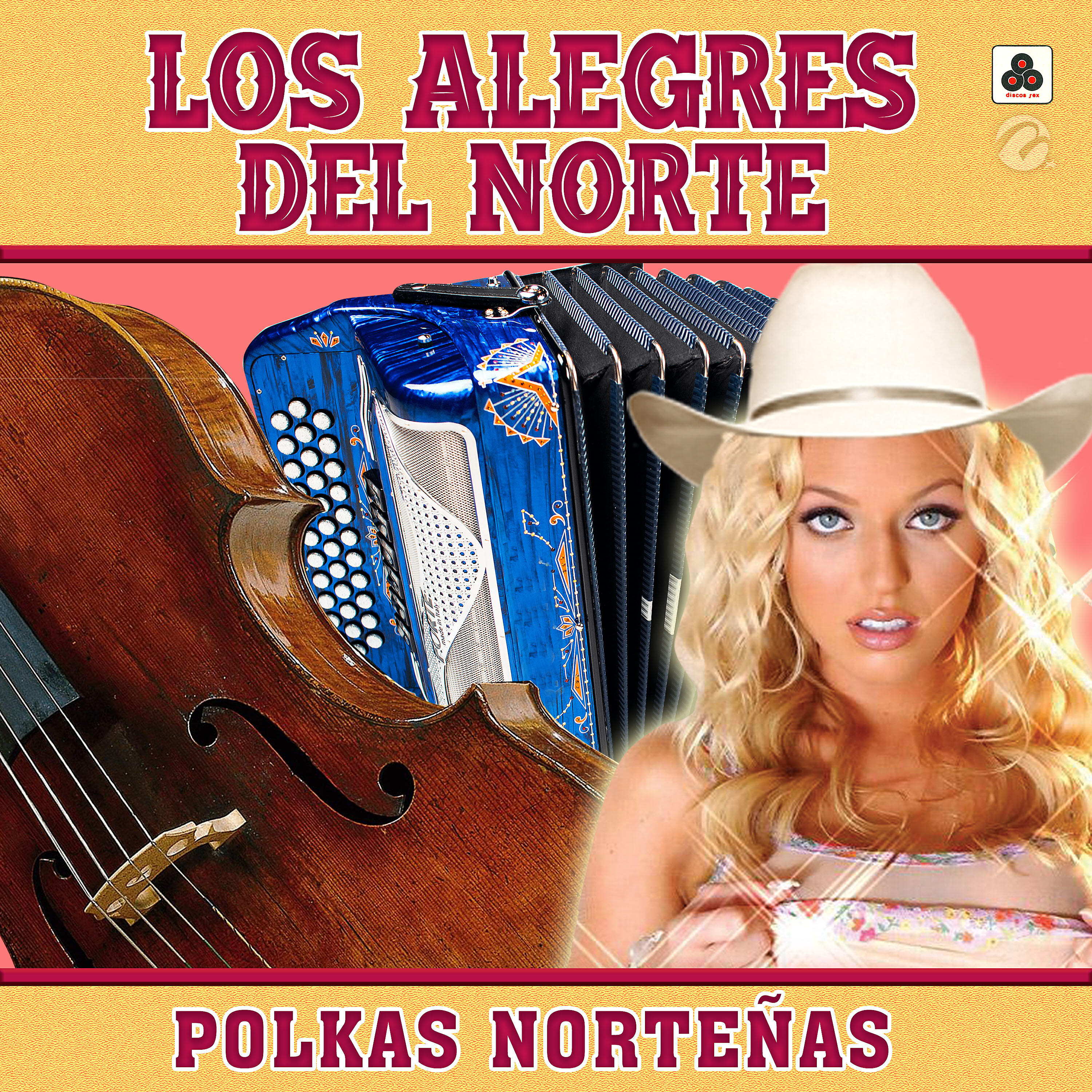 Los Alegres Del Norte - Acordeones Alegres