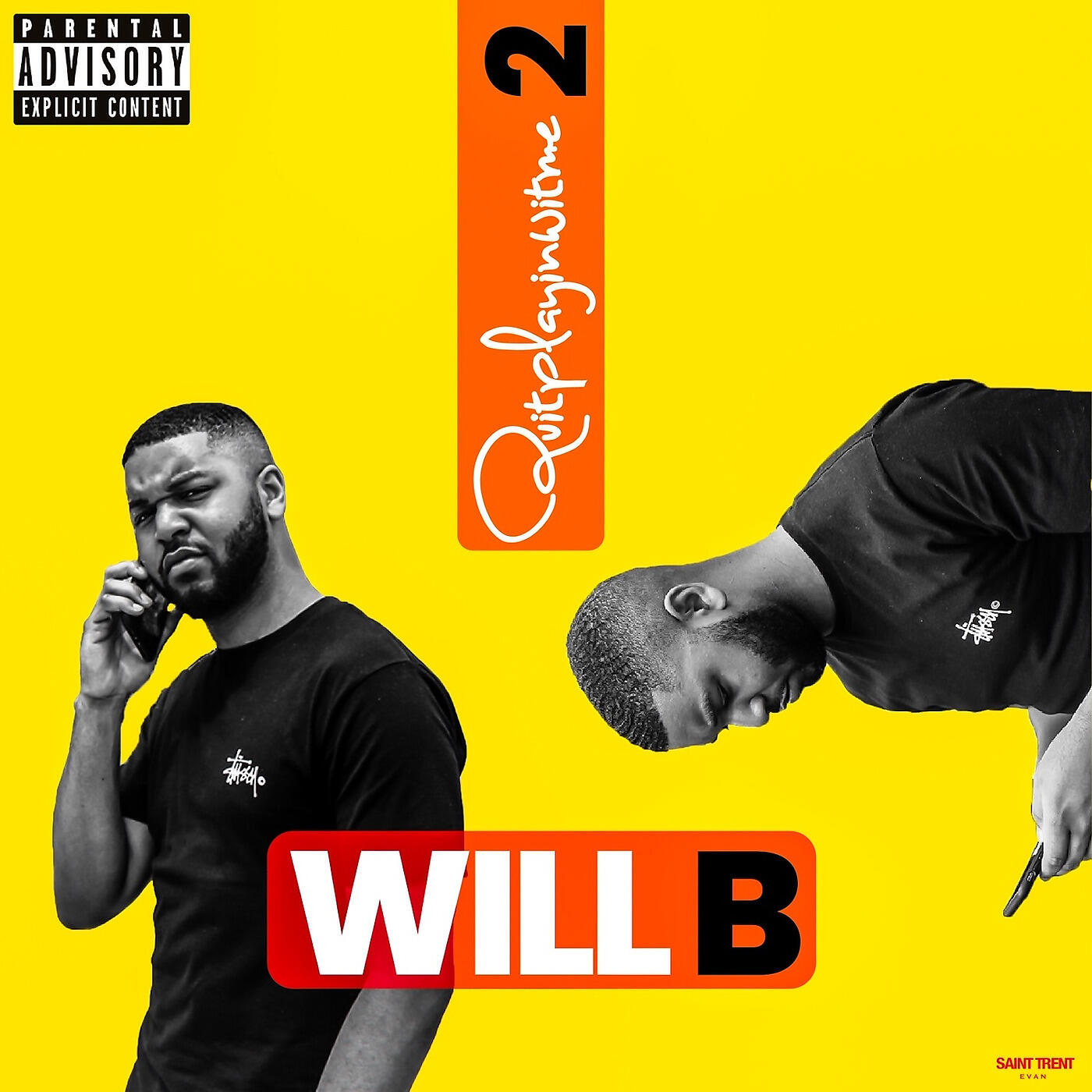 Will B - Neva Had