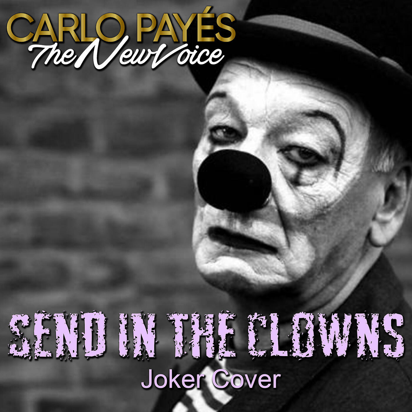 CARLO PAYES - Send in the Clowns (Joker Cover)