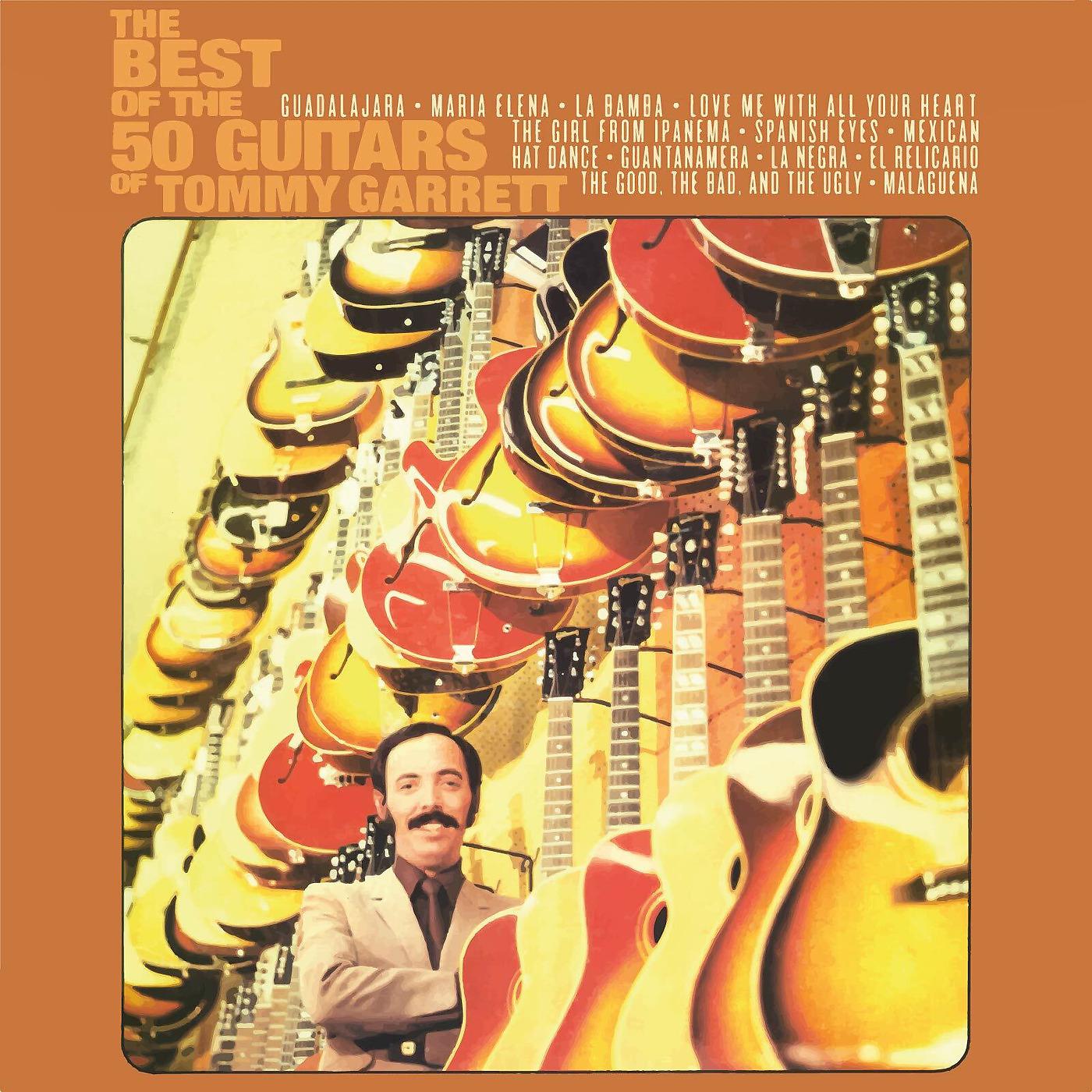Постер альбома The Best of the 50 Guitars of Tommy Garrett