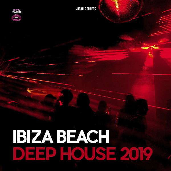 Постер альбома Ibiza Beach Deep House 2019