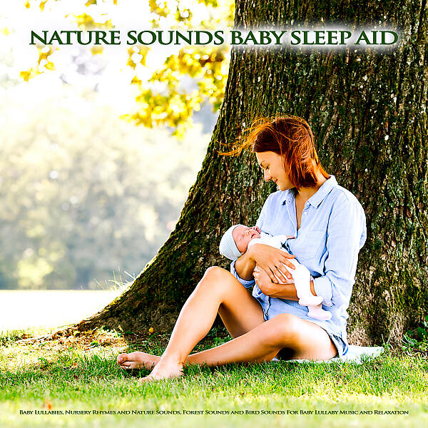 Baby Sleep Music - Forest Sounds For Sleeping Baby