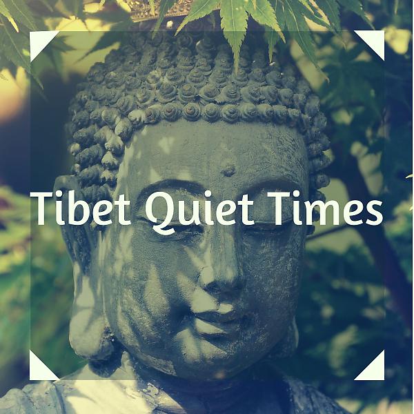 Постер альбома Tibet Quiet Times