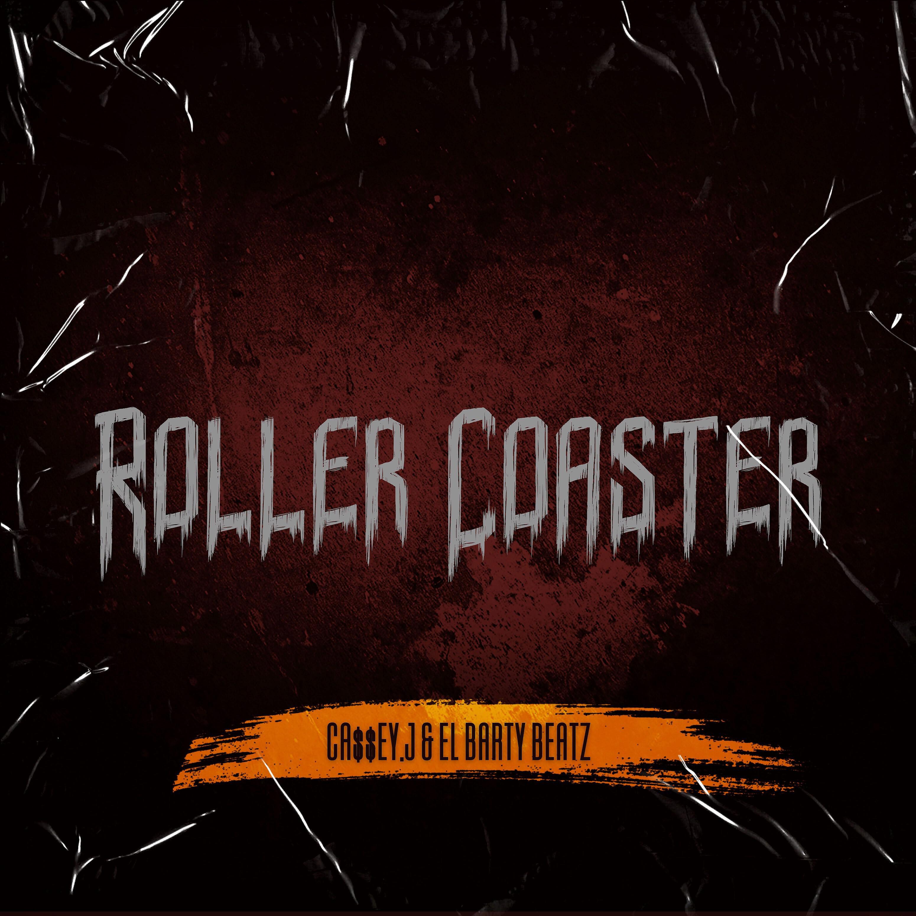 EL BARTY BEATZ - Roller Coaster (feat. CA$$EY.J)