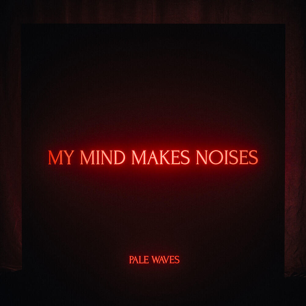 Pale Waves - Loveless Girl