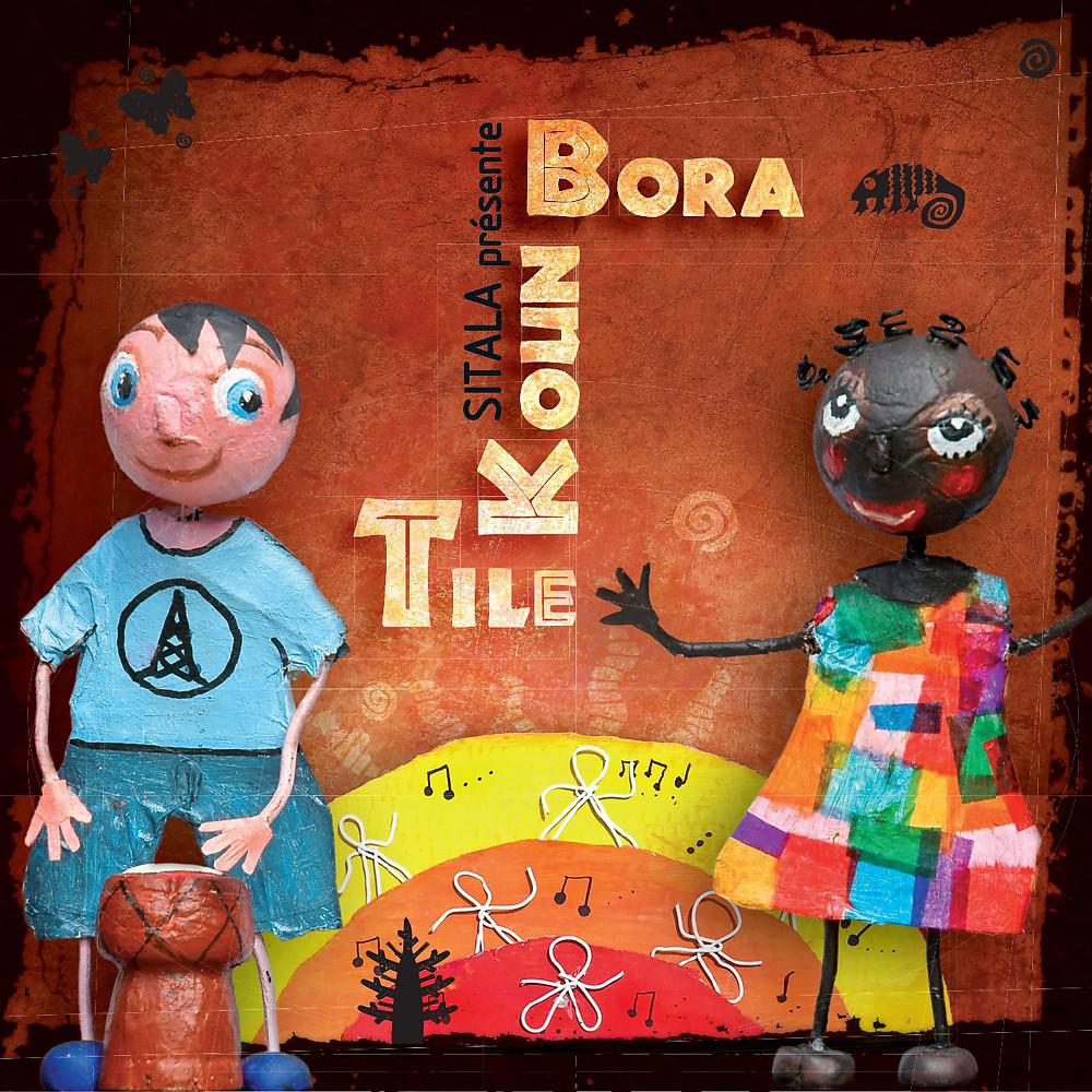 Постер альбома Tilé koun Bora
