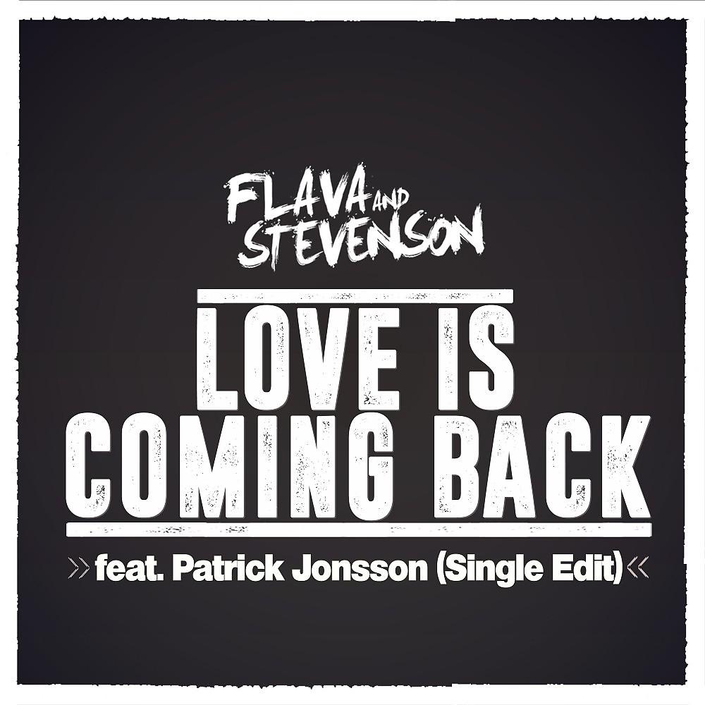 Постер альбома Love Is Coming Back (Single Edit)
