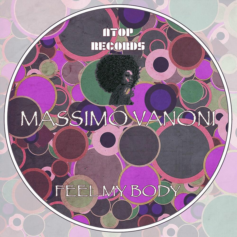 Massimo Vanoni - Feel My Body (Caution Mix)