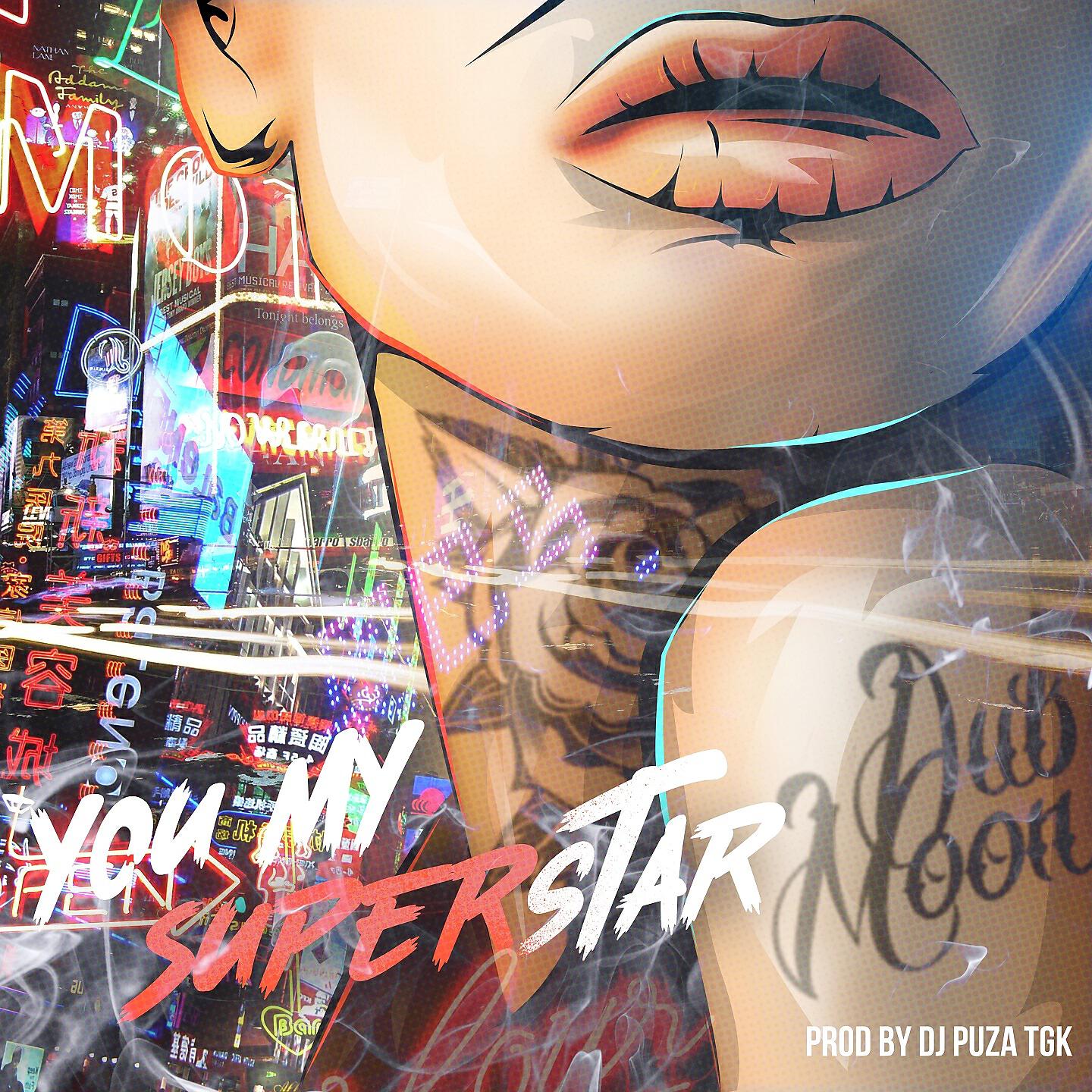 DJ Puza TGK - You My Super Star