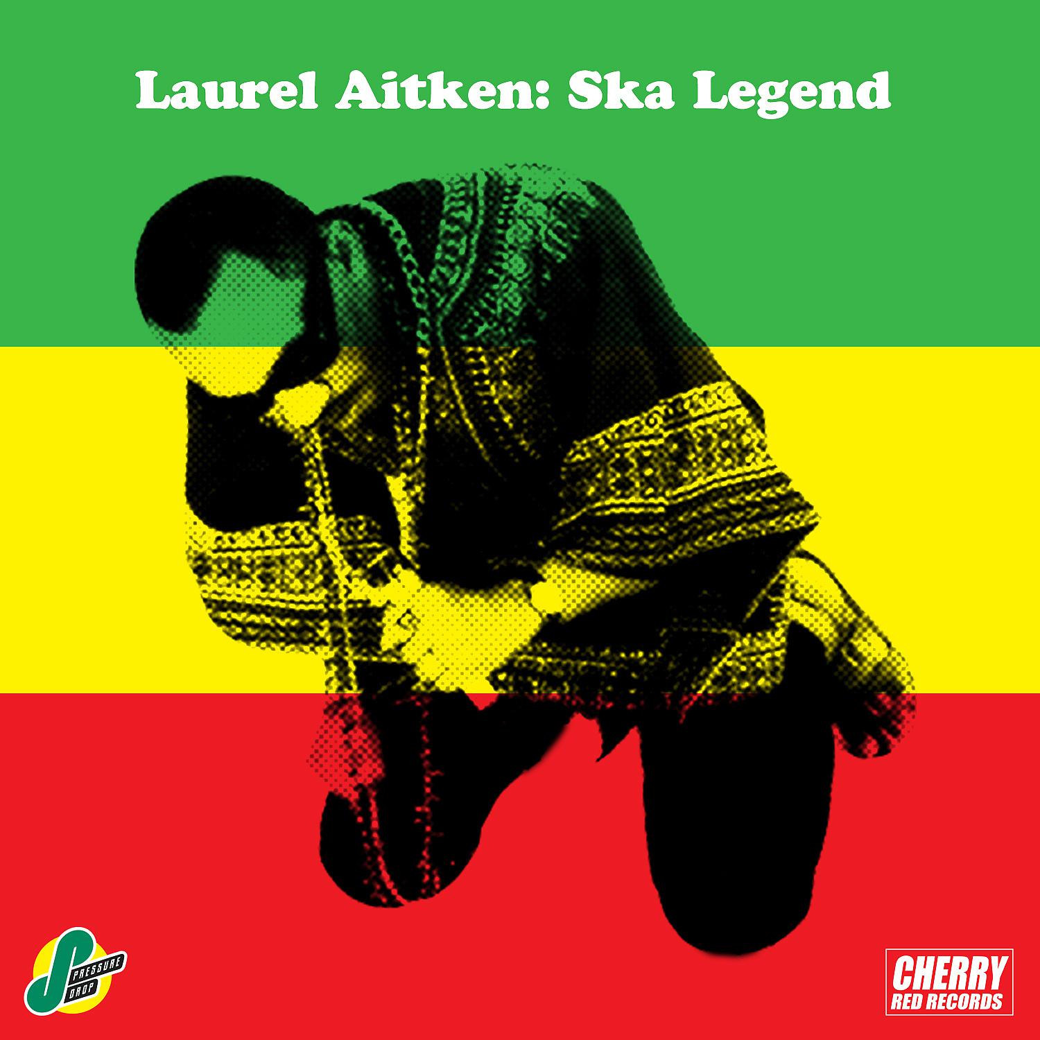 Постер альбома Laurel Aitken: Ska Legend