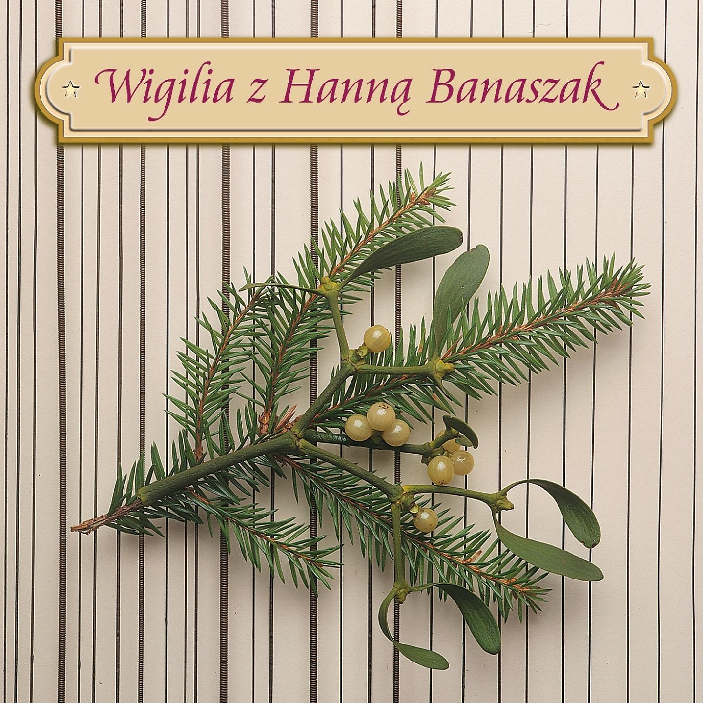 Постер альбома Wigilia hanny banaszak
