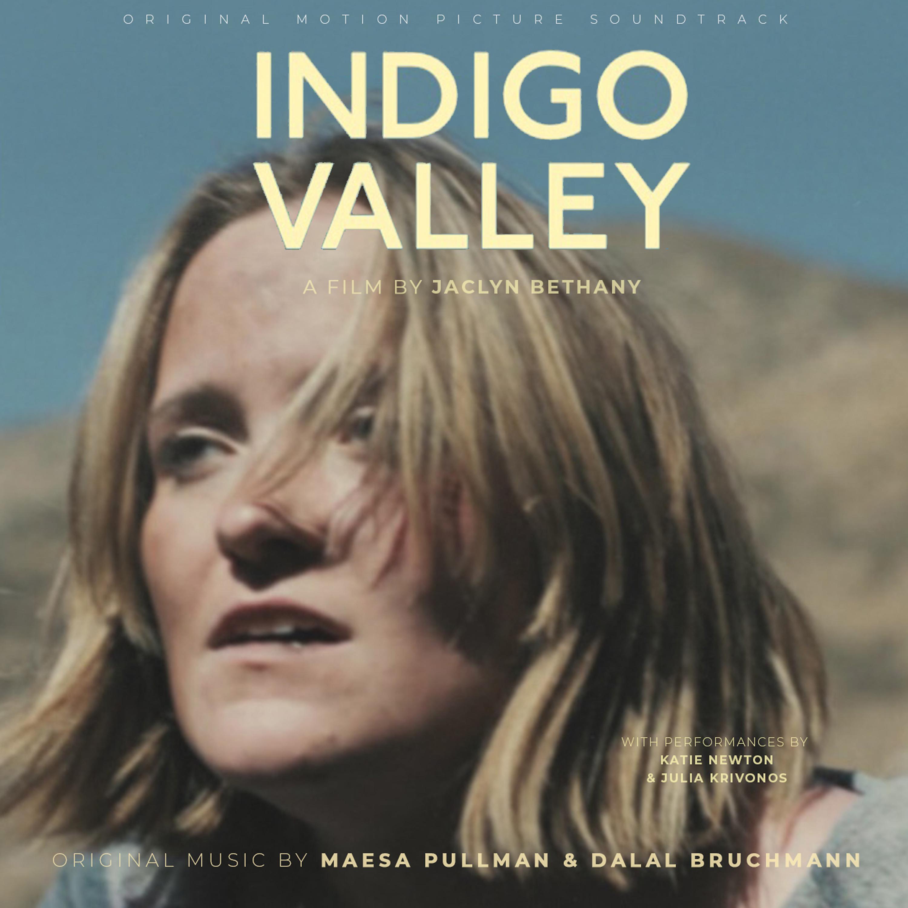 Постер альбома Indigo Valley (Original Motion Picture Soundtrack)