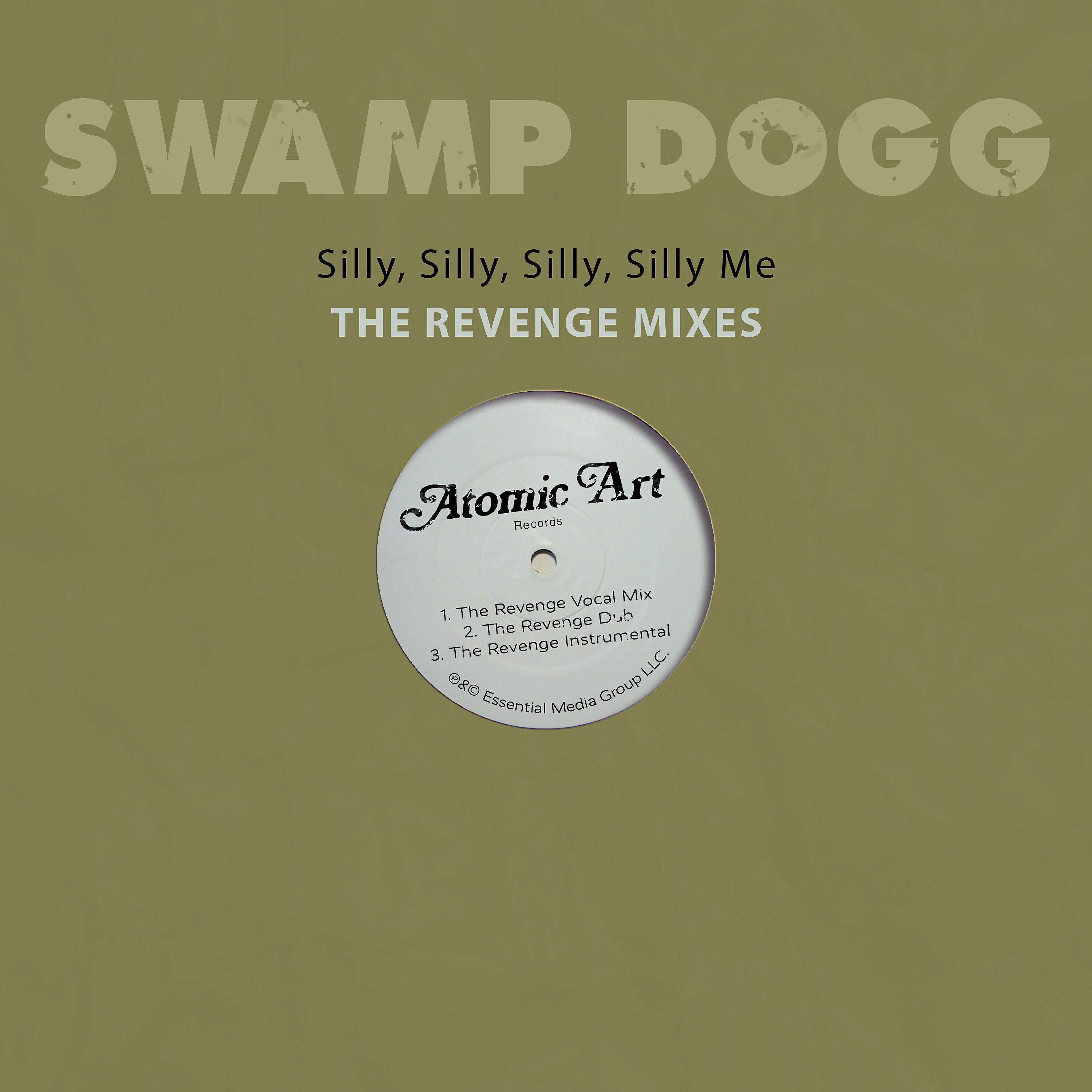 Swamp Dogg - Silly, Silly, Silly, Silly Me (The Revenge Dub)