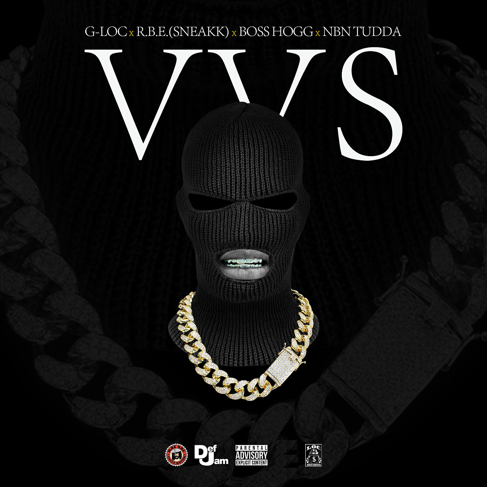 G-Loc - VVS (feat. RBE Sneakk, Boss Hogg & NBN Tudda)