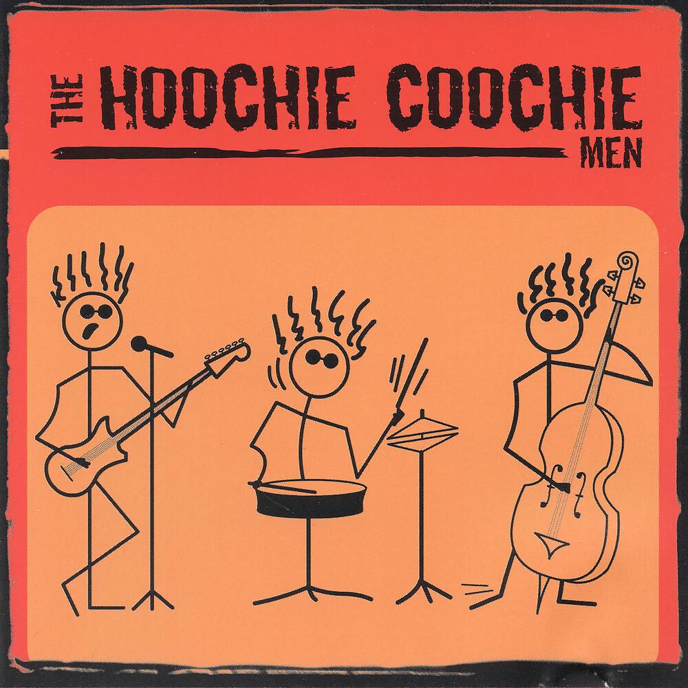 Постер альбома The Hoochie Coochie Men