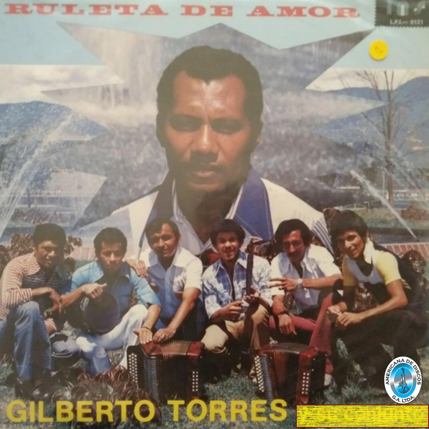 Gilberto Torres - Ruleta de Amor