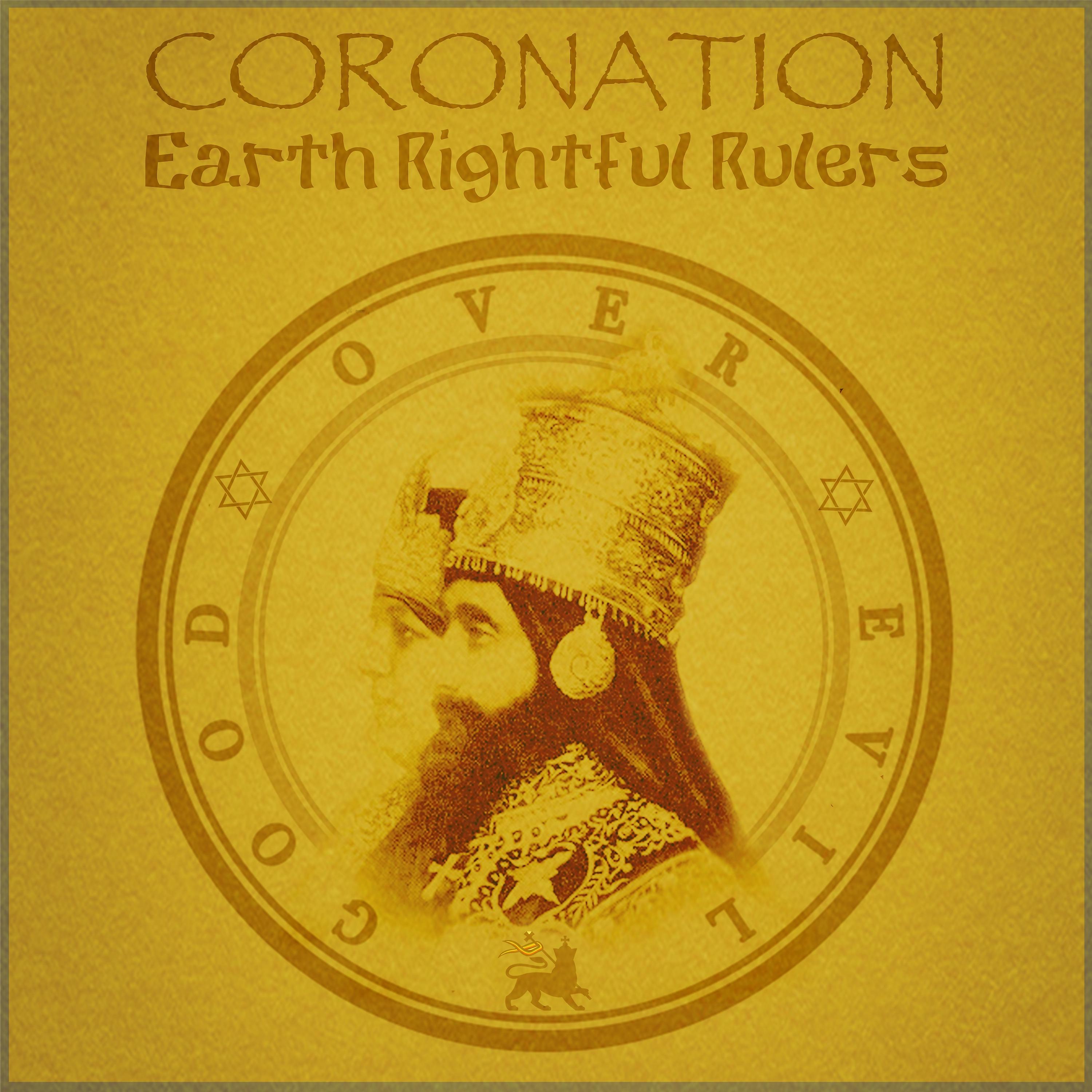 Постер альбома Coronation: Earth Rightful Rulers