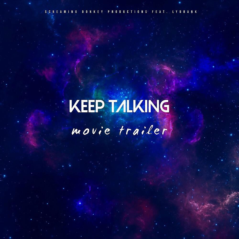 Screaming Donkey Productions - Keep Talking - Movie Trailer
