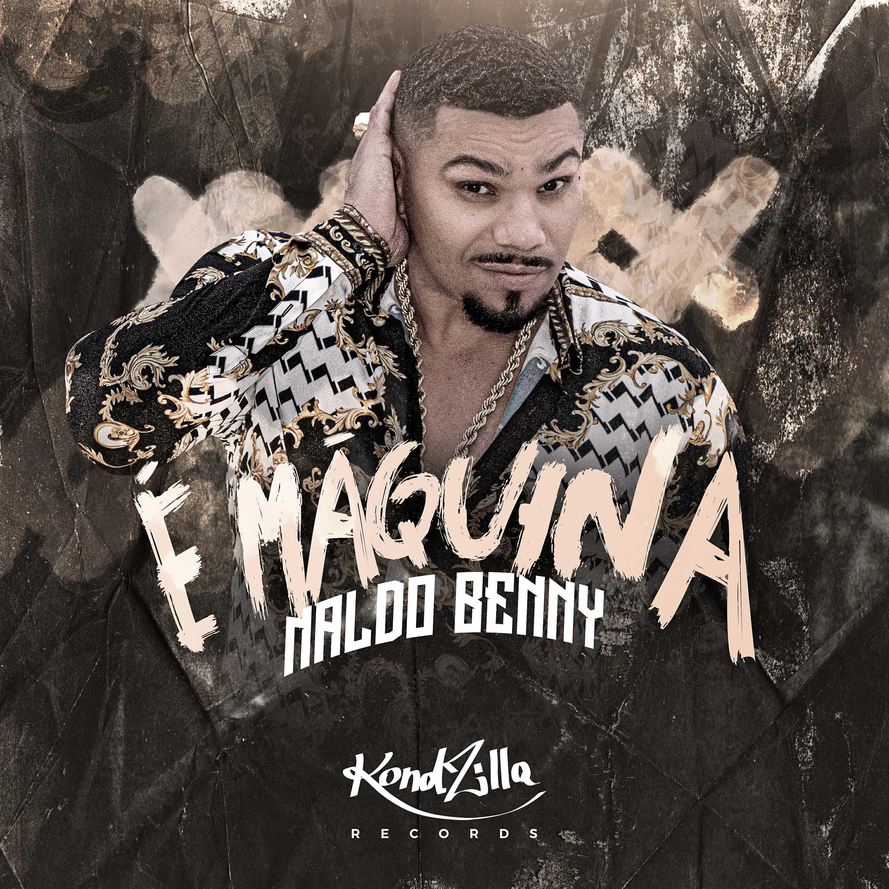 Naldo Benny - É Maquina
