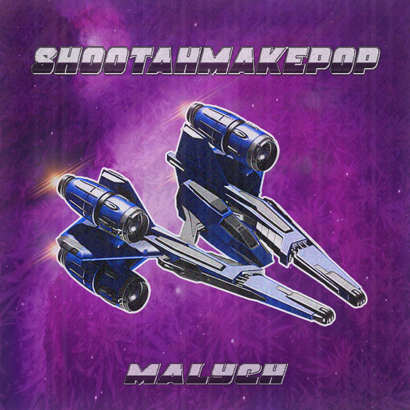 Постер альбома ShootahMakePop (Prod. by DJ SCORETHUGG)