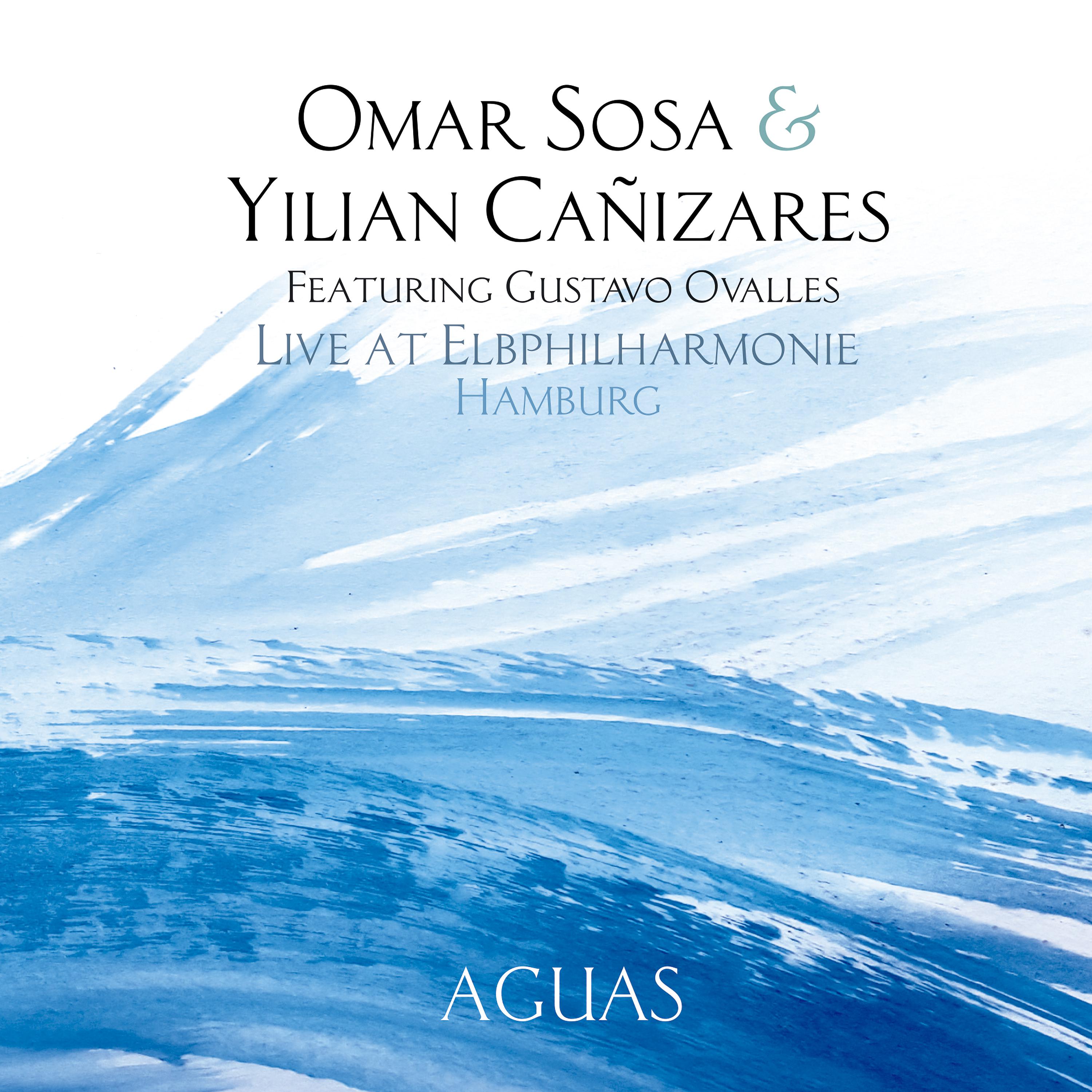 Постер альбома Omar Sosa & Yilian Cañizares - Live at Elbphilharmonie