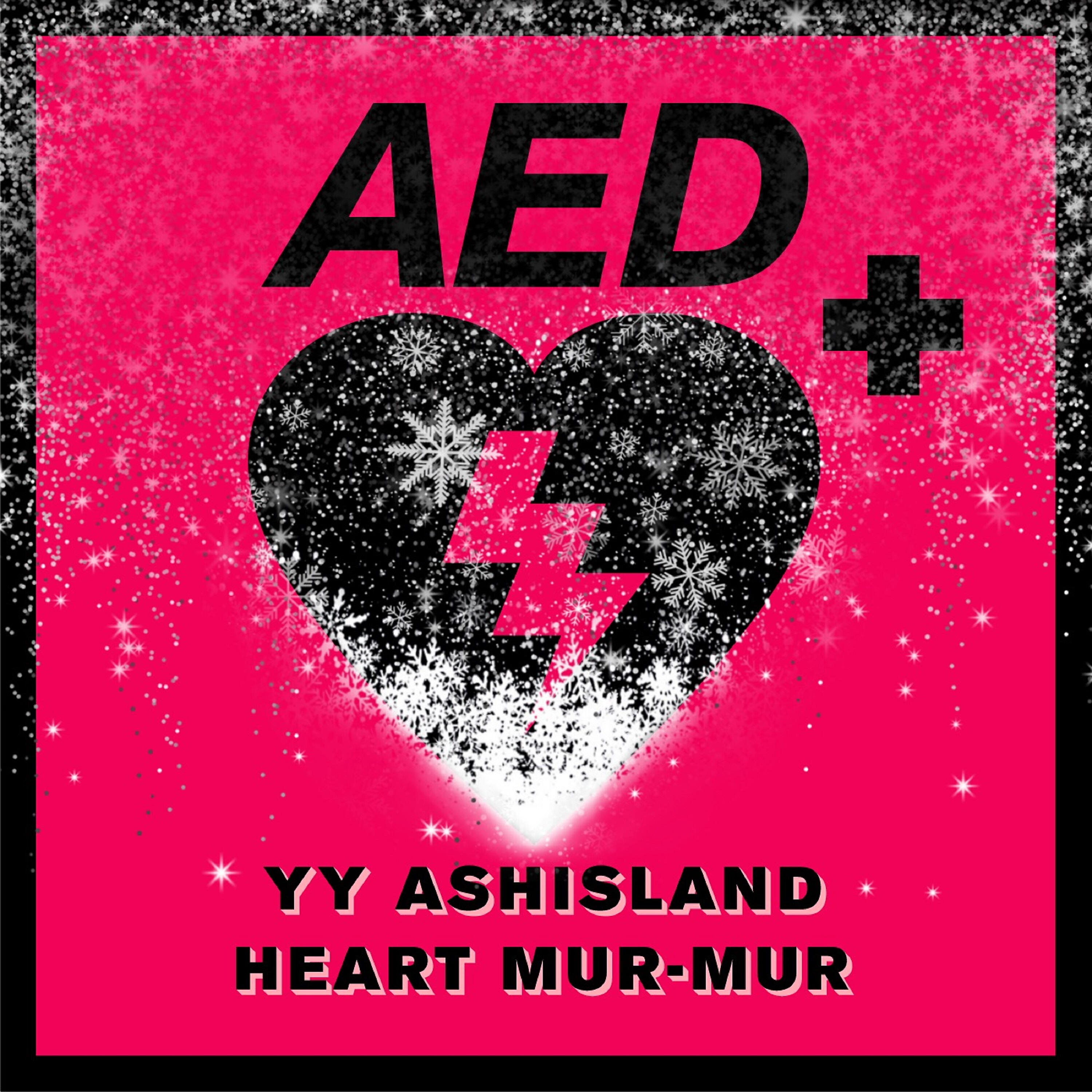 ASH ISLAND - Heart mur-mur (from A.E.D+)