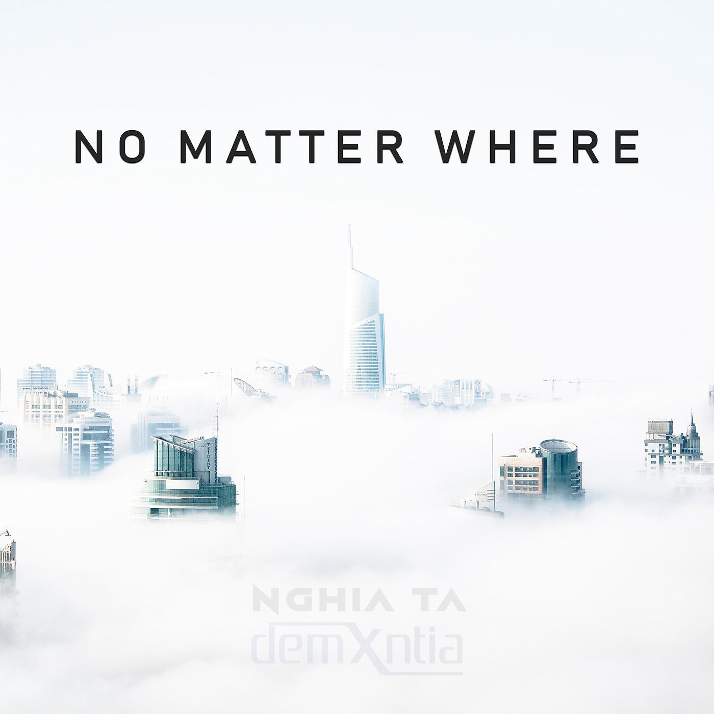Постер альбома No Matter Where