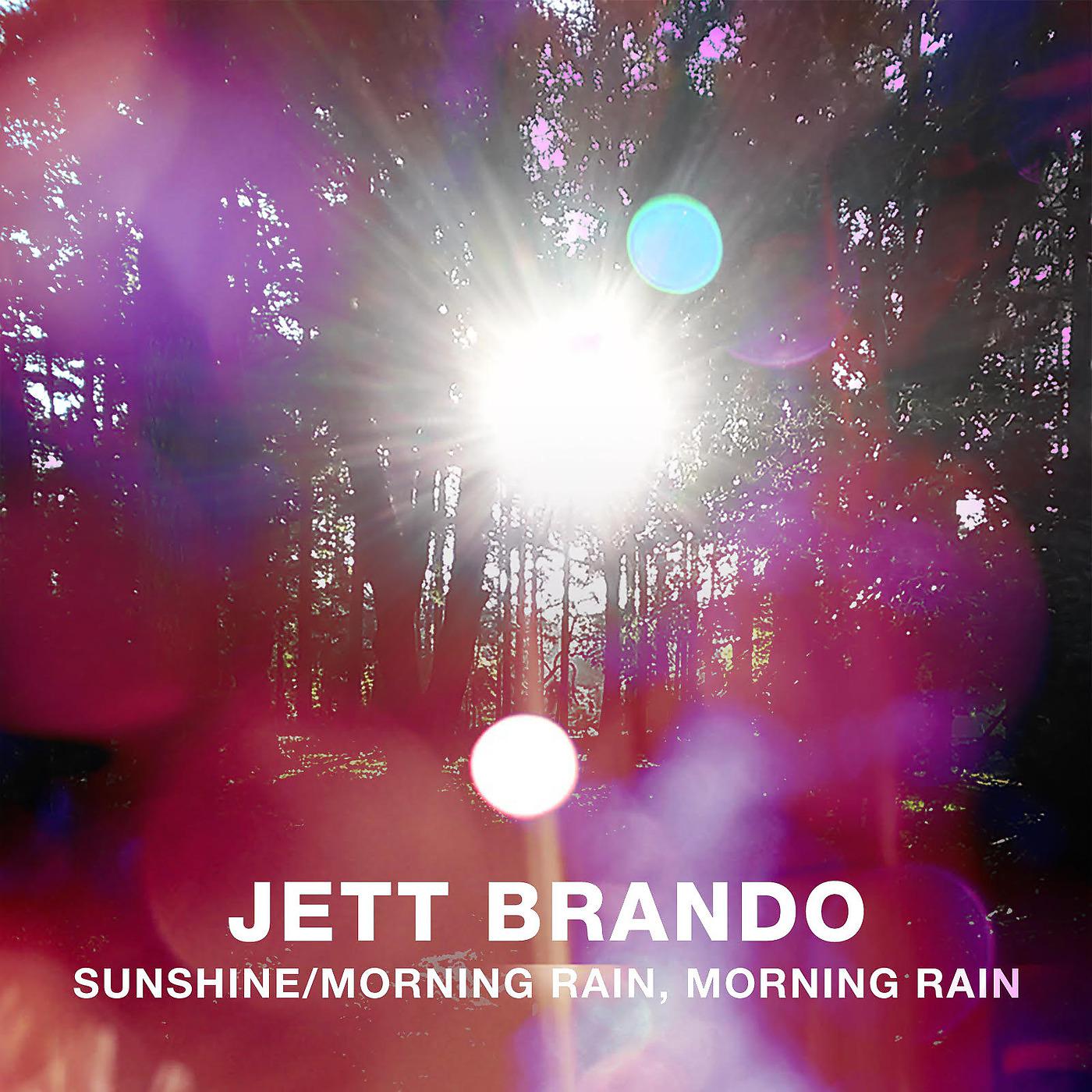Постер альбома Sunshine / Morning Rain, Morning Rain