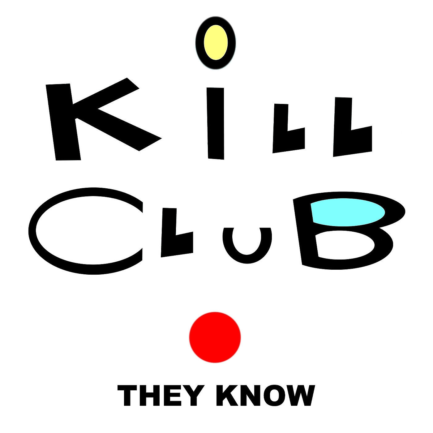 Boris Grann - Kill Club They Know