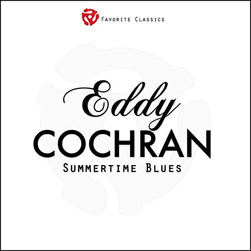 Eddy Cochran - Summertime Blues