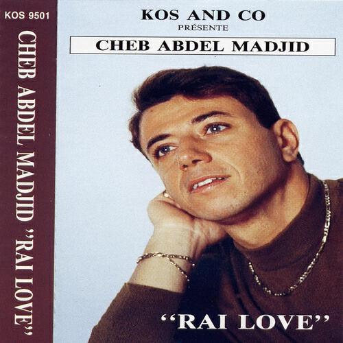 Cheb Abdel Madjid - Raï