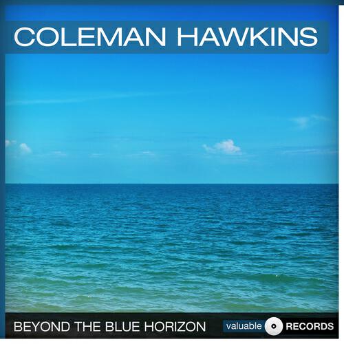 Coleman Hawkins - I'm In the Mood for Love (Remastered)