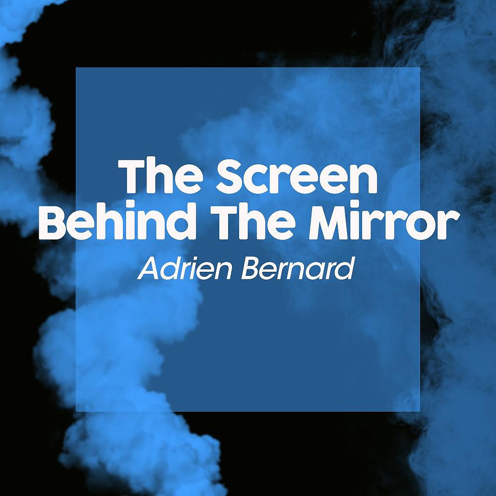 Постер альбома The Screen Behind the Mirror