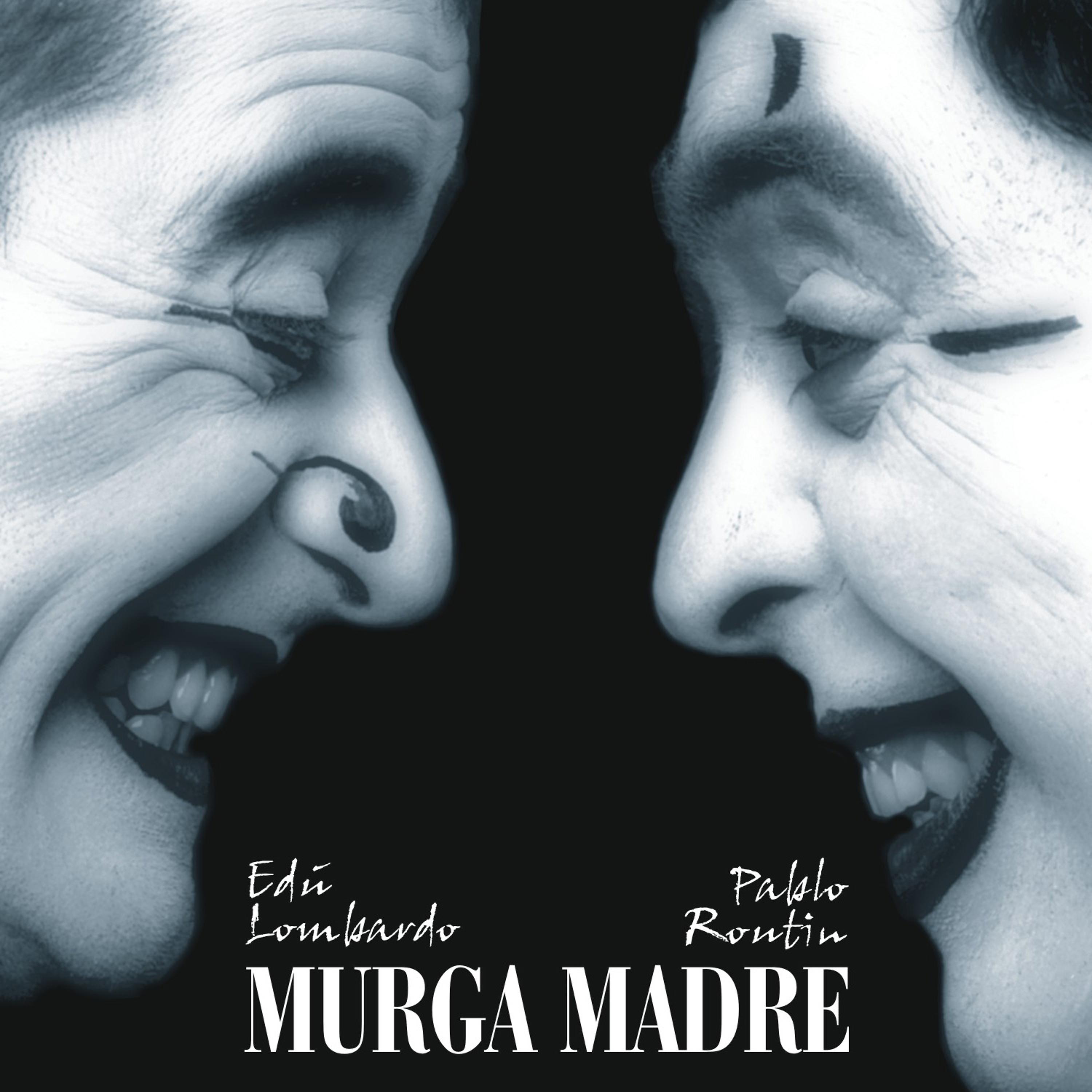 Постер альбома Murga Madre