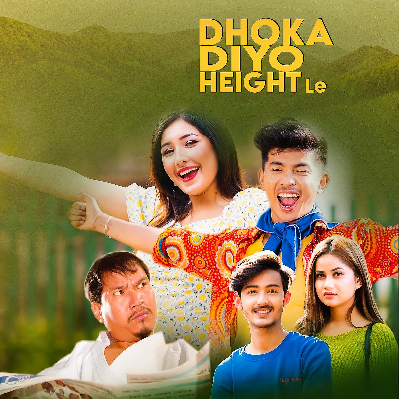 Постер альбома Dhoka Diyo Height Le