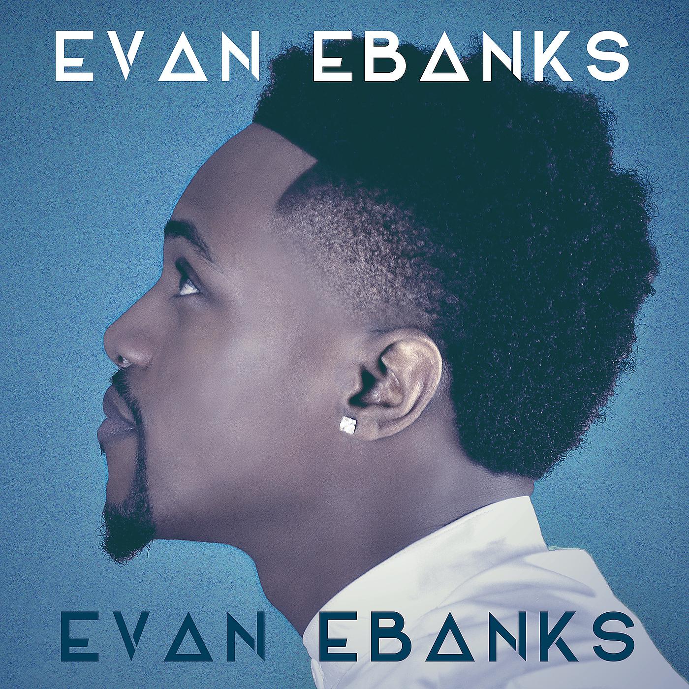 Постер альбома Evan Ebanks