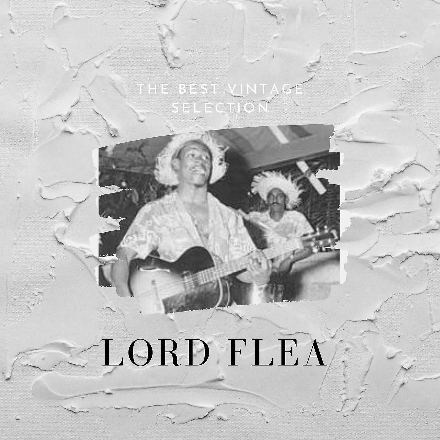 Постер альбома The Best Vintage Selection - Lord Flea
