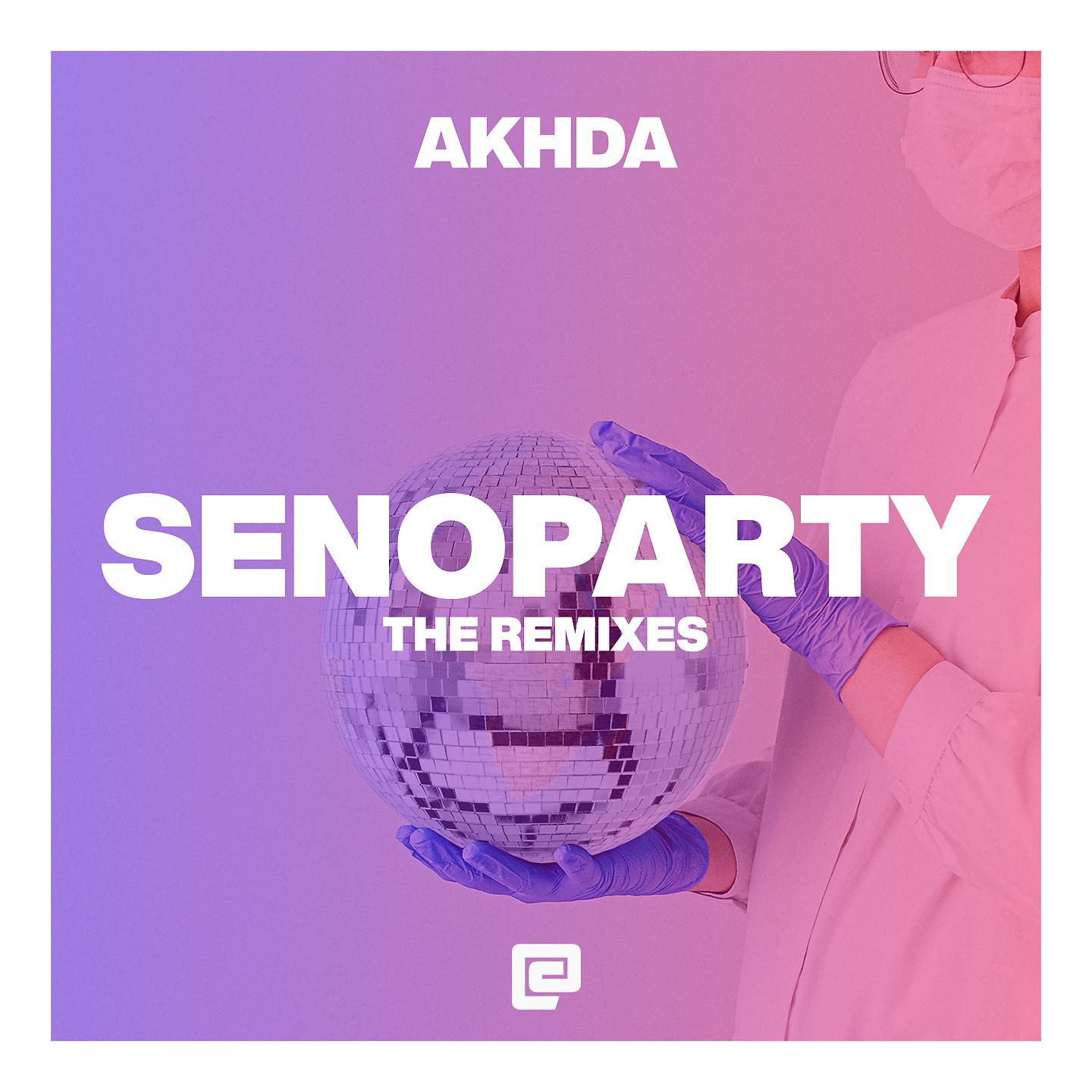 Постер альбома SENOPARTY REMIXES - The Ultimate Remixes for SENOPARTY