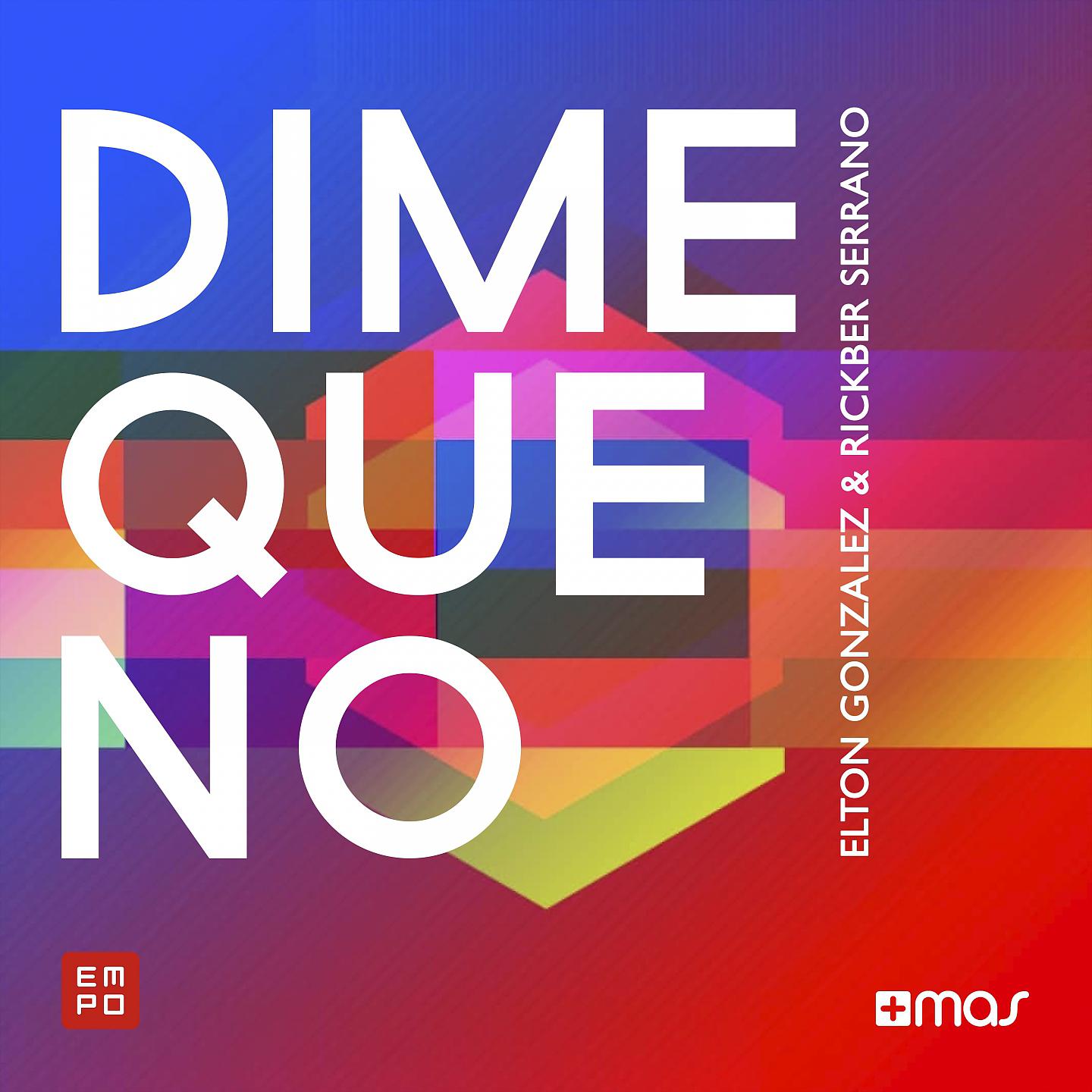 Постер альбома Dime Que No