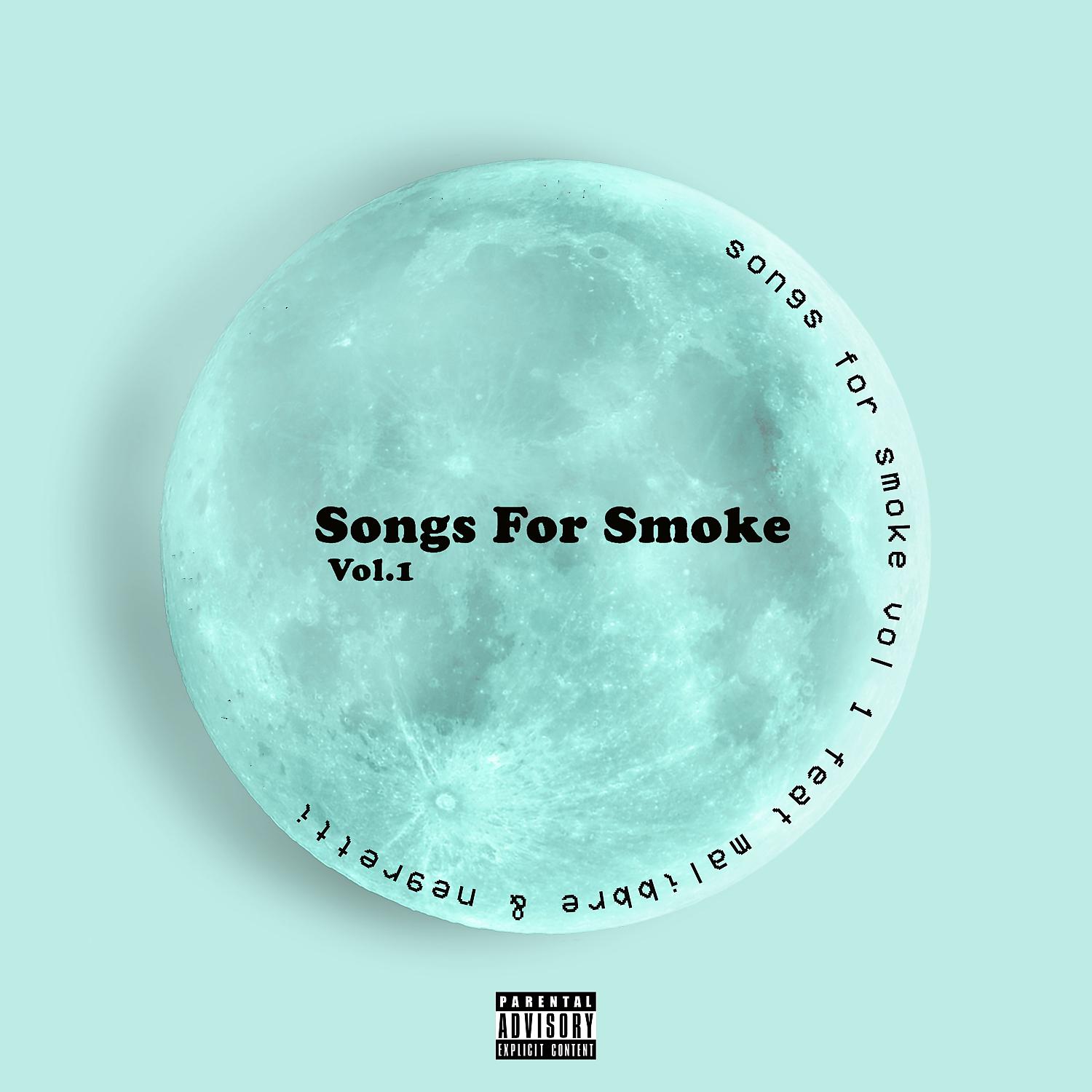 Постер альбома Songs for Smoke, Vol. 1