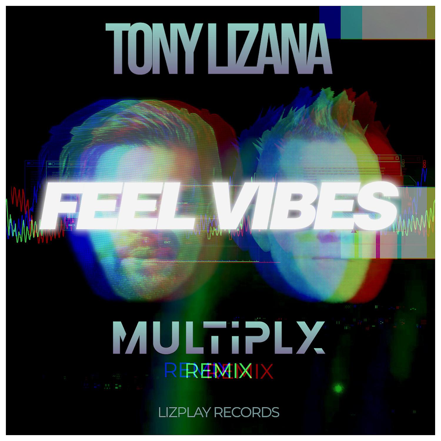 Постер альбома Feel Vibes (Multiply Remix)
