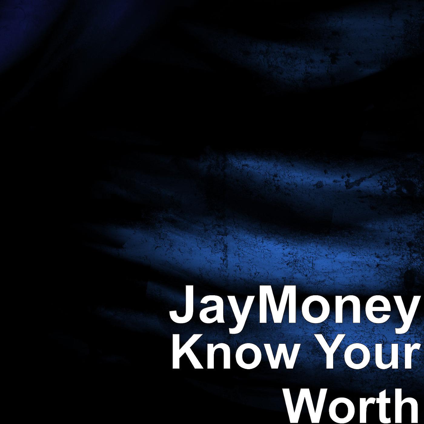 Постер альбома Know Your Worth