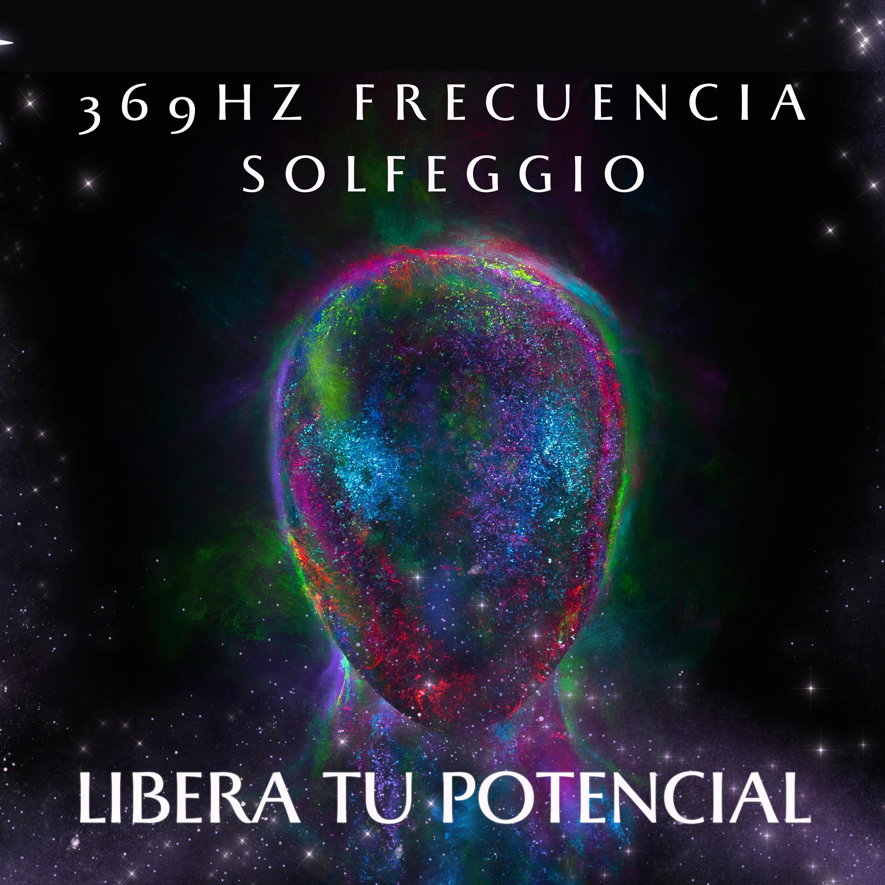 Постер альбома 369Hz Frecuencia Solfeggio para Liberar Todo Tu Potencial