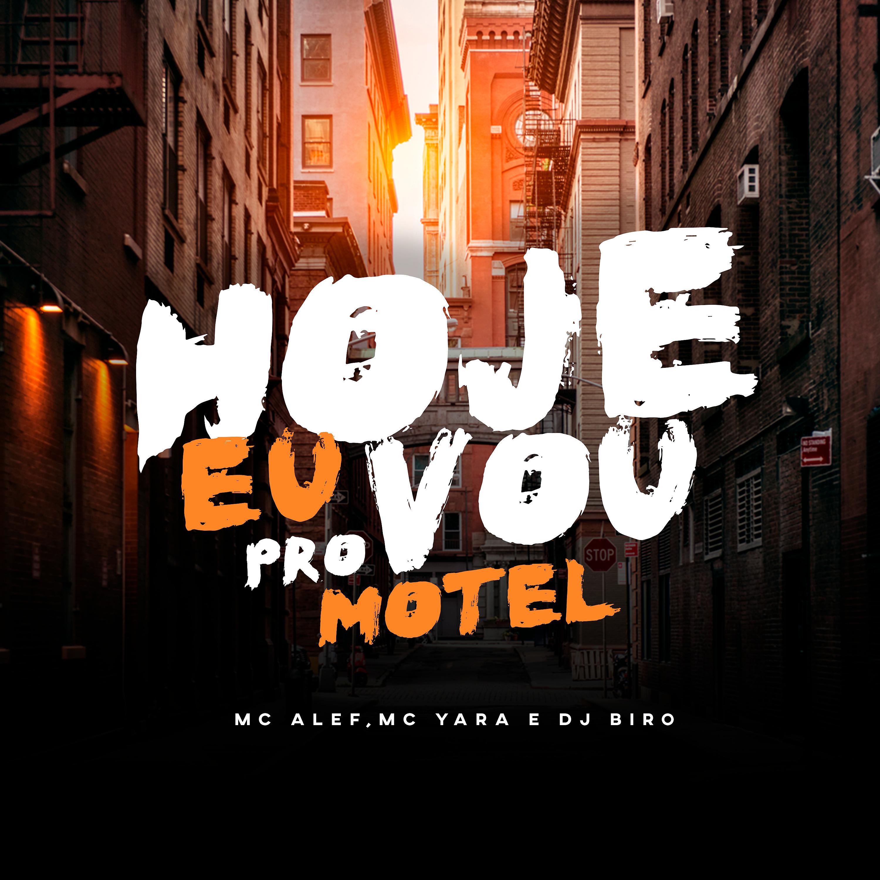 Постер альбома Hoje Eu Vou pro Motel