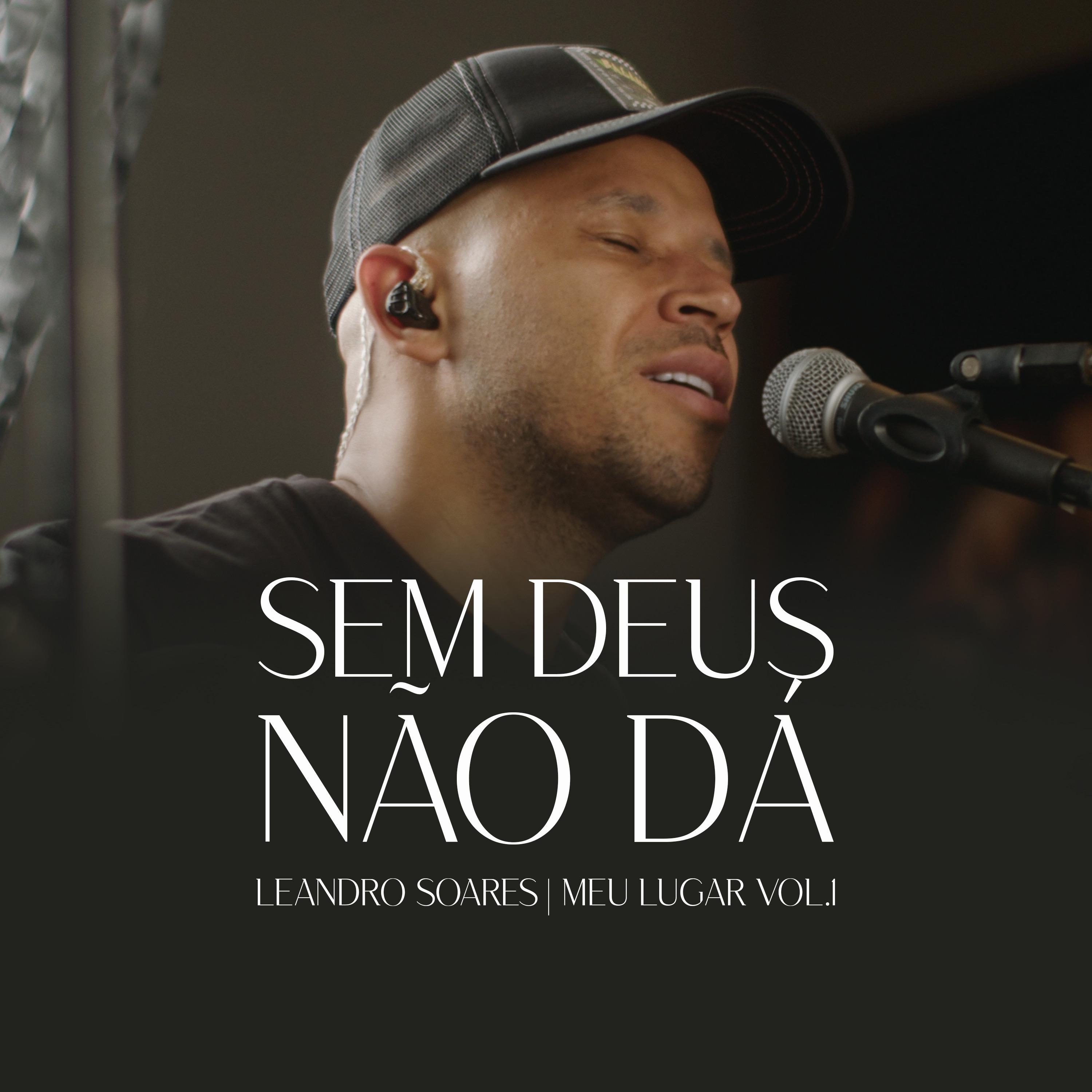 Постер альбома Sem Deus Não Dá