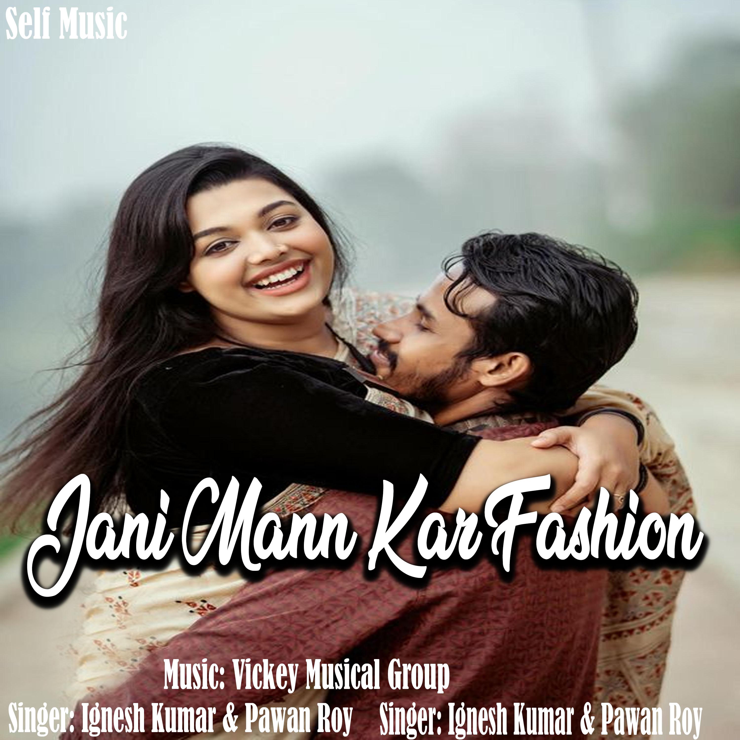 Постер альбома Jani Mann Kar Fashion